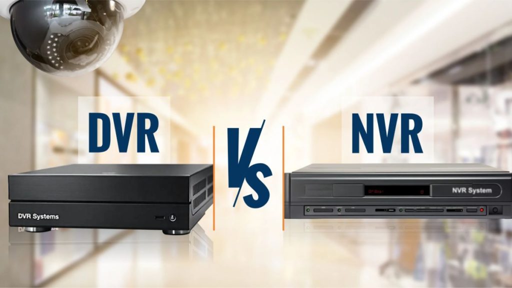 راهنمای خرید دستگاه DVR و NVR (بررسی کانال ها و تفاوت ها) 1 راهنمای خرید دستگاه DVR و NVR